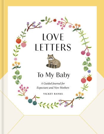 Penguin Random House Book Love Letters to My Baby, Revised and Updated Edition