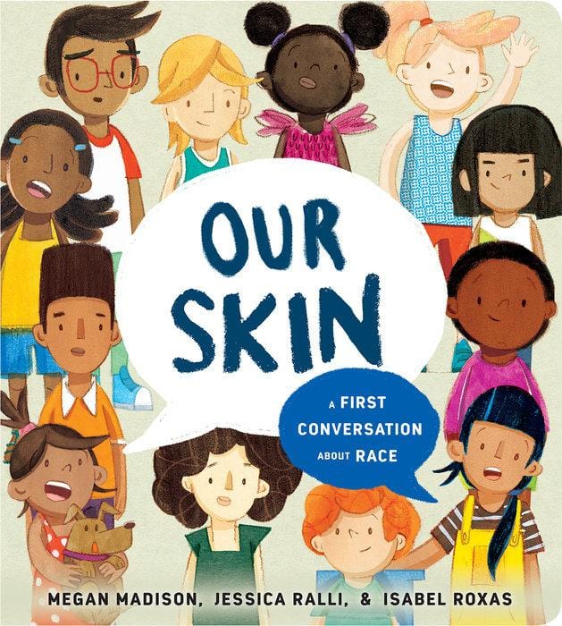 Penguin Random House Book Our Skin: A First Conversation About Race