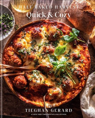 Penguin Random House Cookbook Half Baked Harvest Quick & Cozy