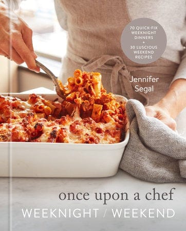 Penguin Random House Cookbook Once Upon A Chef: Weeknight/Weekend