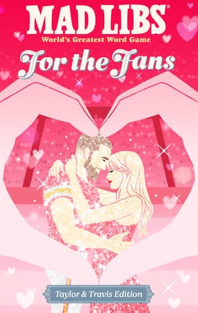Penguin Random House Gifts Mad Libs: For the Fans: Taylor & Travis Edition
