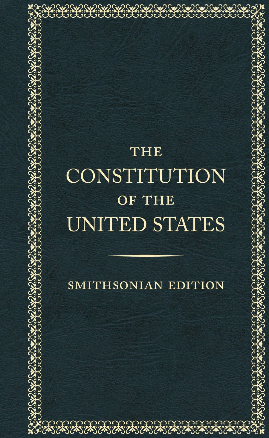 Penguin Random House Gifts The Constitution of the United States, Smithsonian Edition