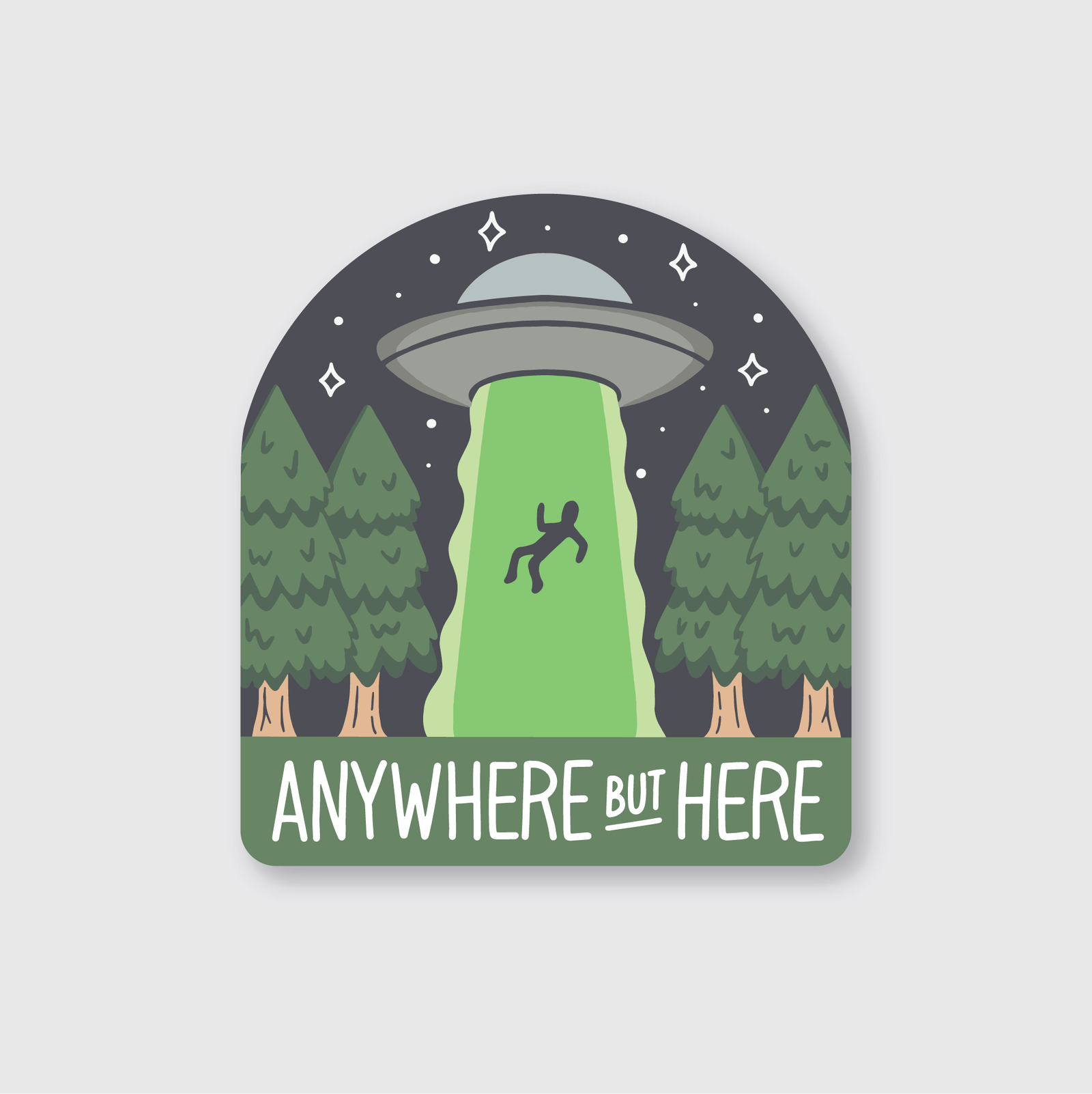Pike Street Press Cards Anywhere But Here UFO Sticker