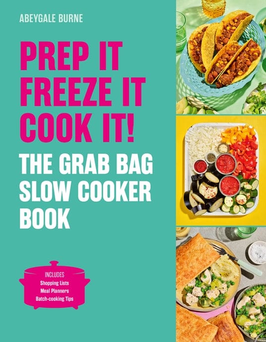 Quarto Gifts Prep it, Freeze it, Cook it! The Grab Bag Slow Cooker Book