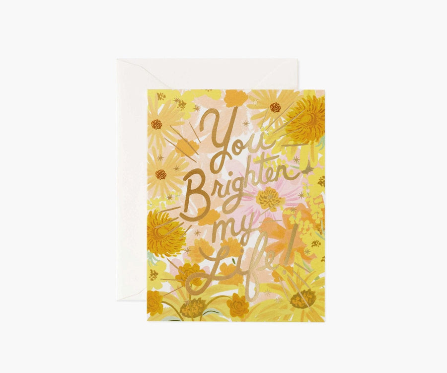 Rifle Paper Co. Card You Brighten My Life Card