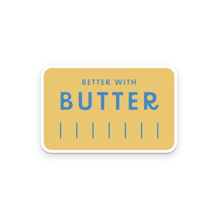 Ruff House Print Shop Cards Better With Butter Sticker