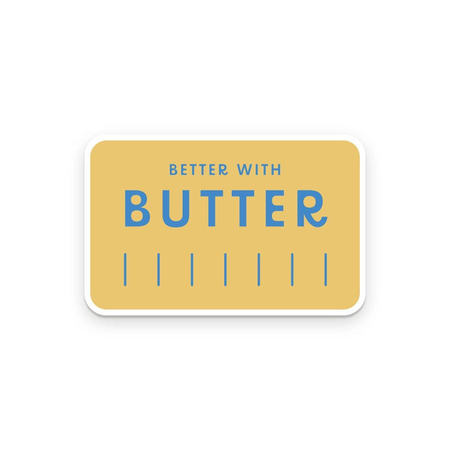 Ruff House Print Shop Cards Better With Butter Sticker