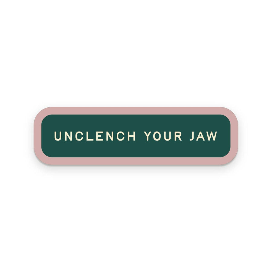 Ruff House Print Shop Cards Unclench Your Jaw Sticker