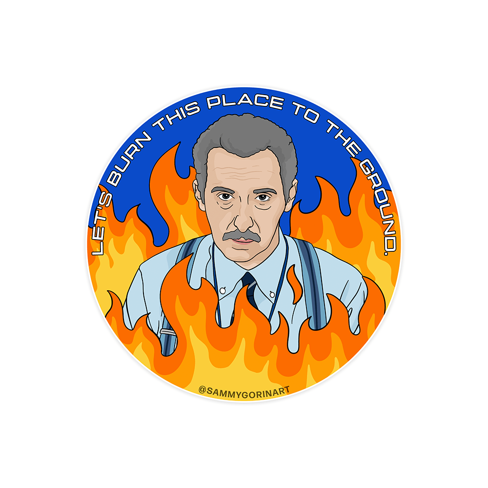 Sammy Gorin LLC Cards Burn This Place Sticker