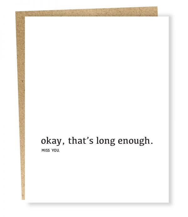 Sapling Press Long Enough Miss You Card