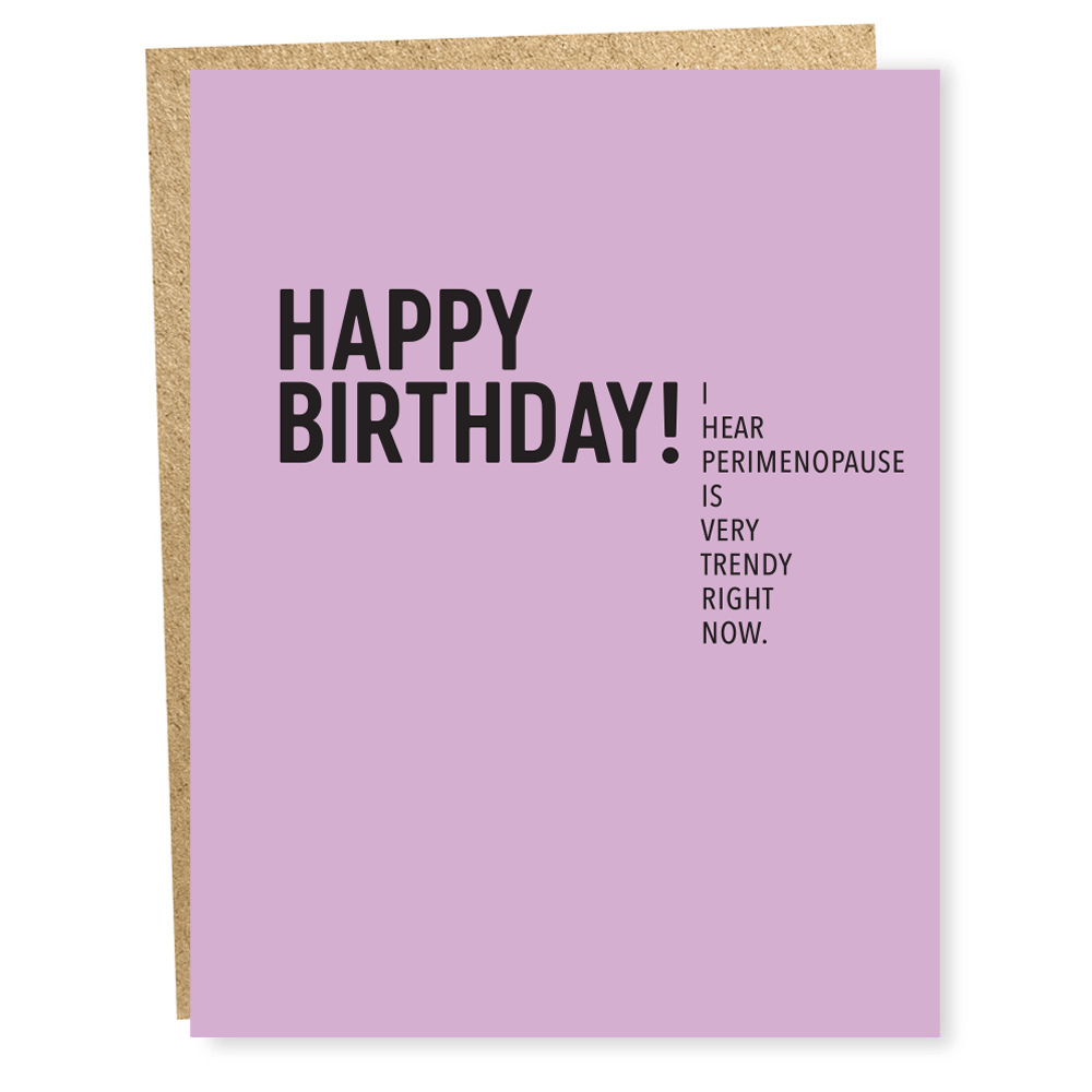 Sapling Press Perimenopause Birthday Card