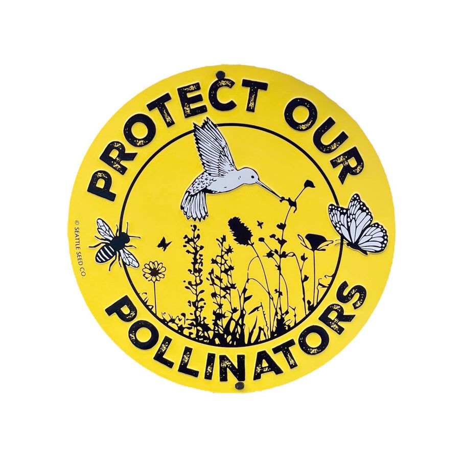 Seattle Seed Co. Sign Metal Garden Sign - Protect Our Pollinators