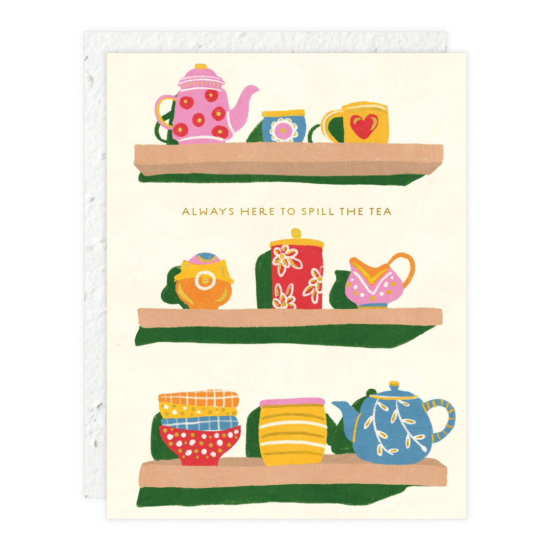 Seedlings Cards Spill the Tea - Love + Friendship Card