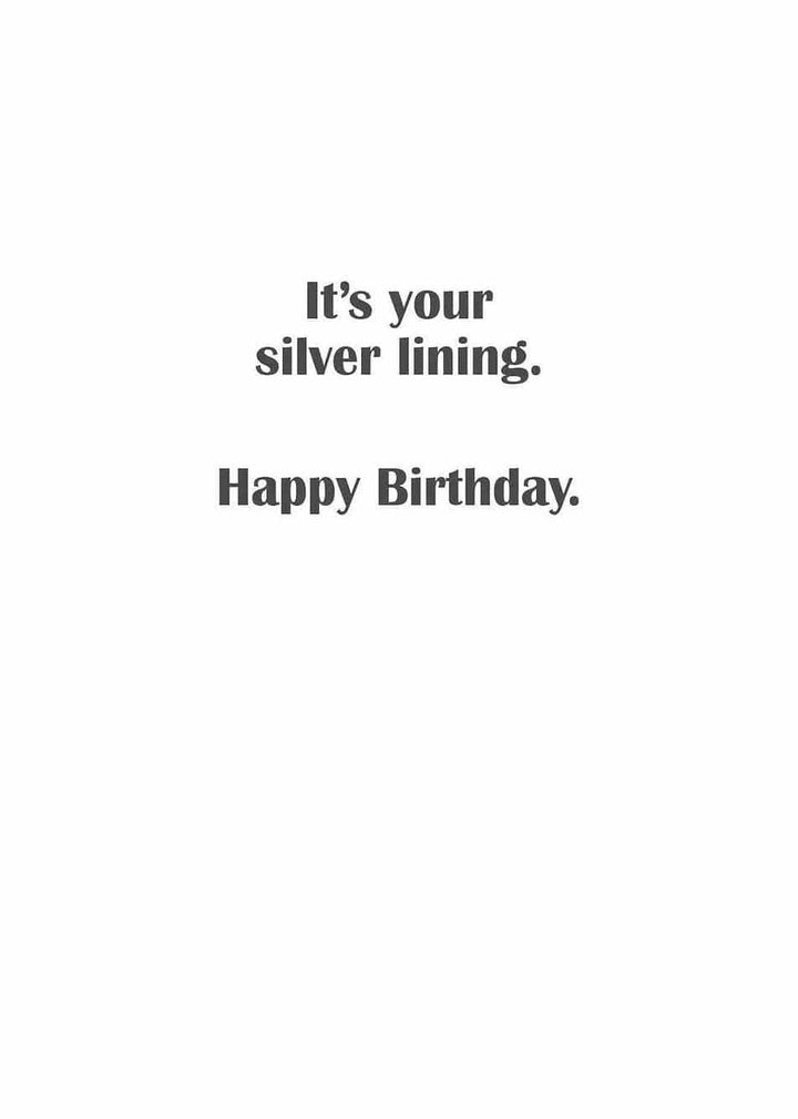 Shade Tree Greetings Cards Birthday Card – “It’s Your Silver Lining”