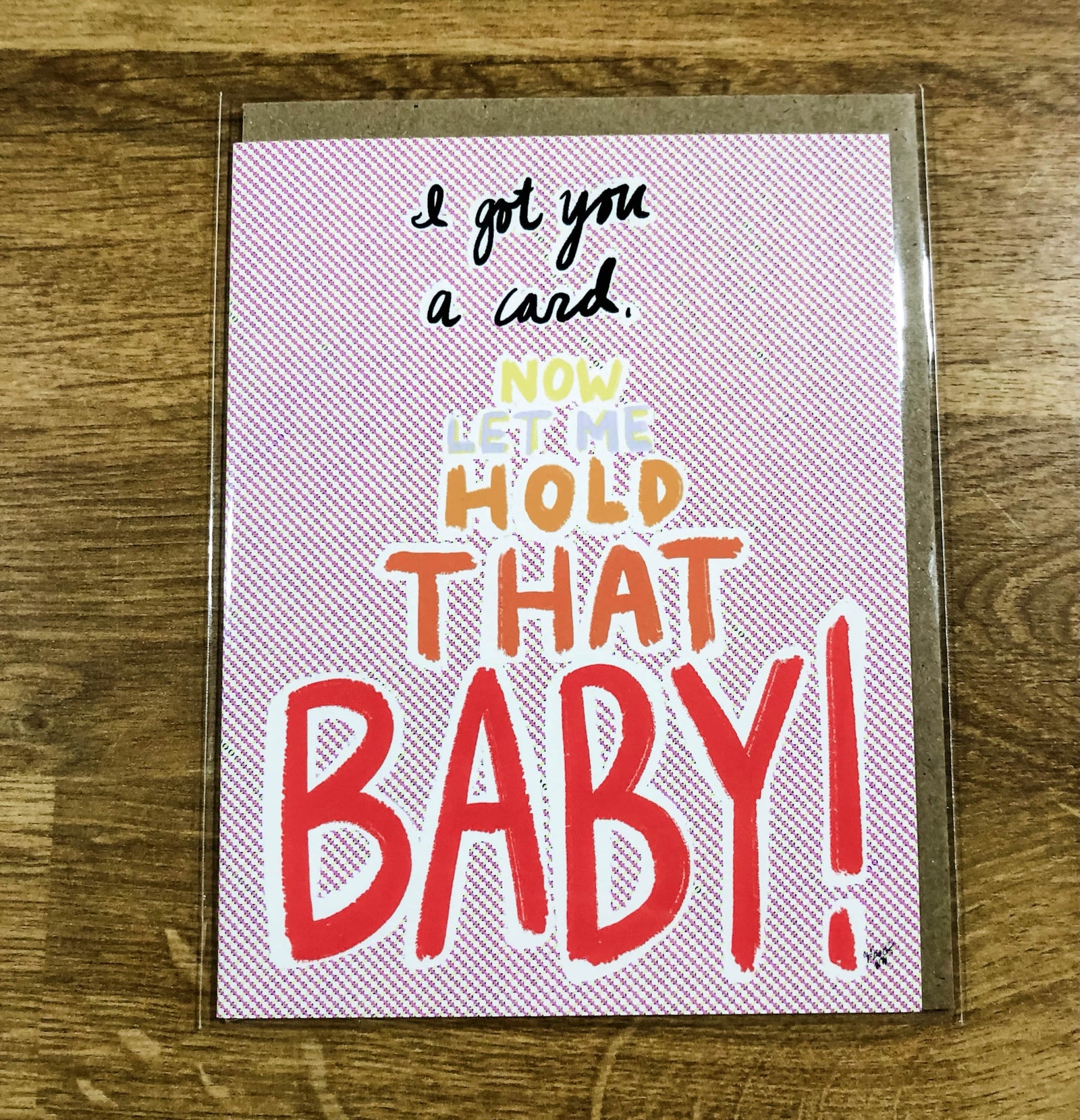 Snowday Press Card Let Me Hold That Baby Card