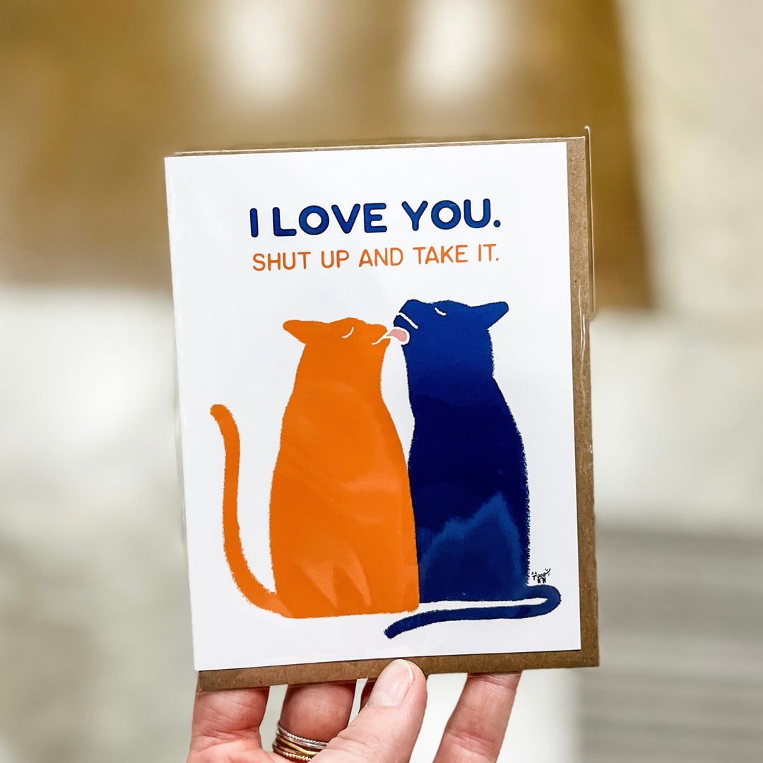 Snowday Press Card Love Cats Shut Up and Take It Card