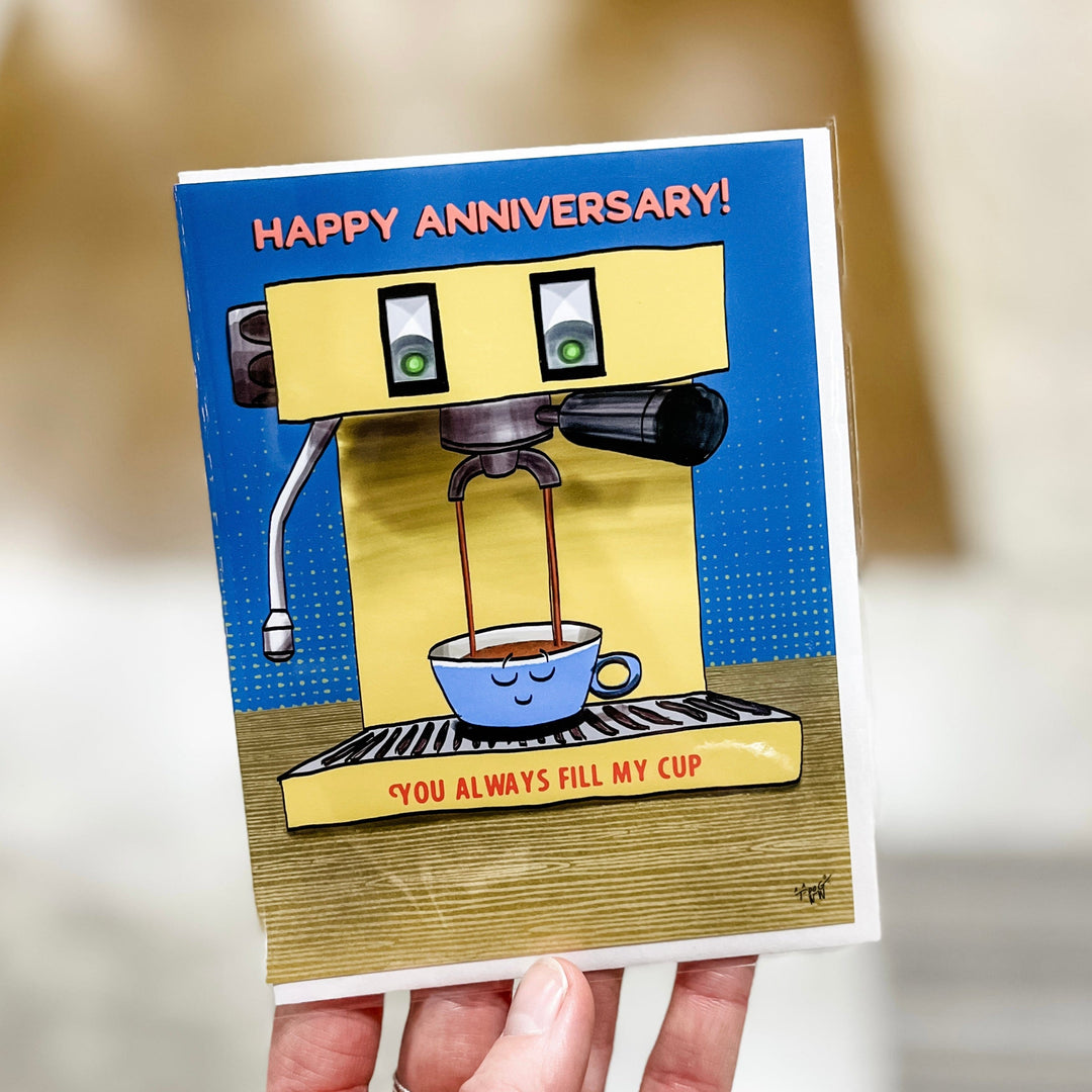 Snowday Press Card You Always Fill My Cup Anniversary Card