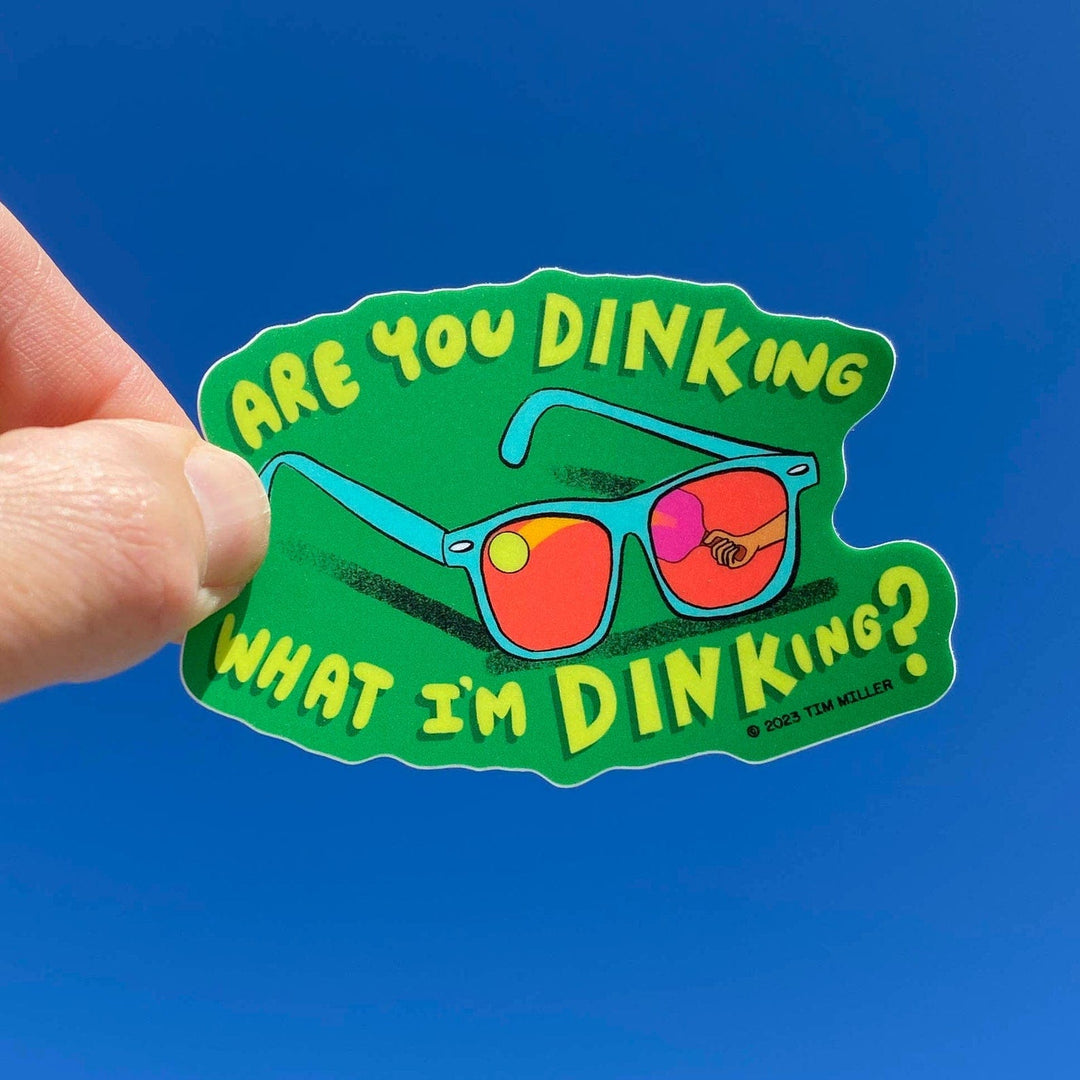 Snowday Press Card Are You Dinking What I'm Dinking Pickleball Sticker