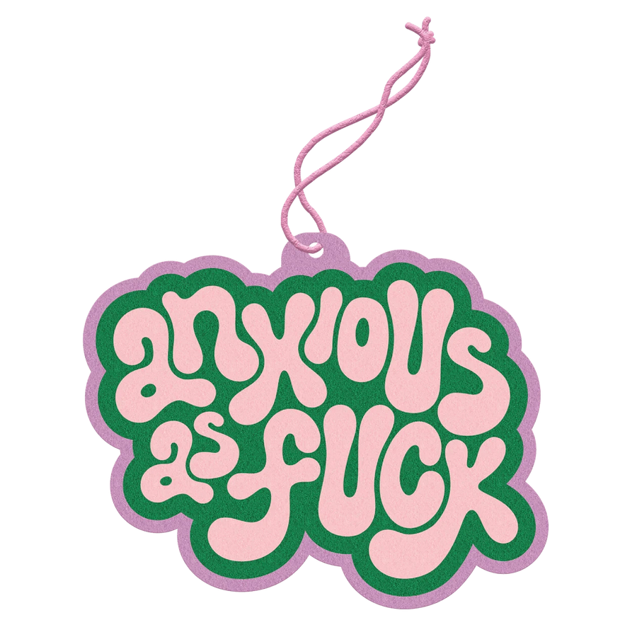 Talking Out Of Turn Gifts Anxious AF Air Freshener