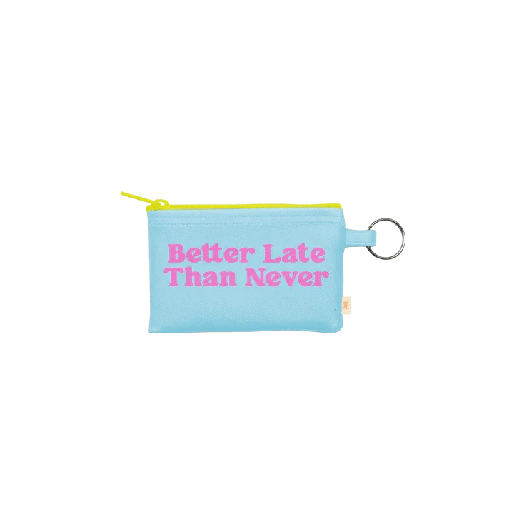 Talking Out Of Turn Gifts Color Block Penny Key Rings - Better Late Than Never