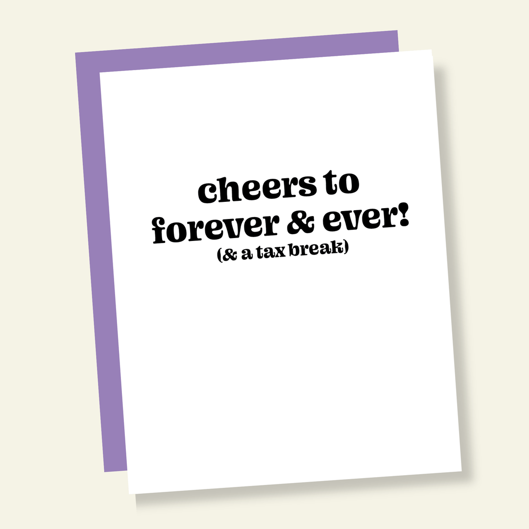 That’s So Andrew Cards Cheers to Forever & a Tax Break Funny Engagement Greeting Card