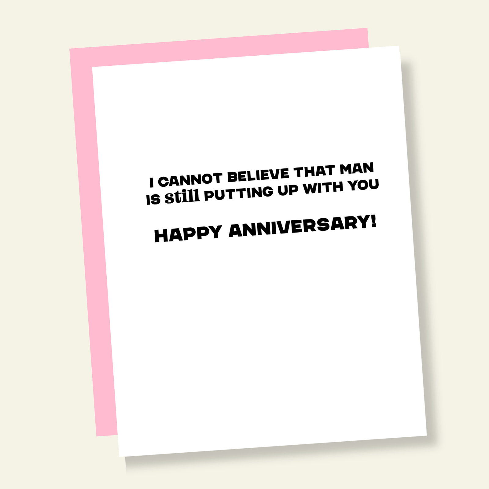 That’s So Andrew Cards Man Still Putting Up With You Funny Anniversary Card
