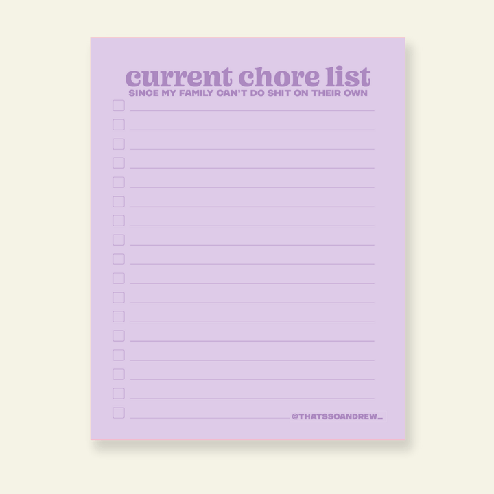 That’s So Andrew paper Current Chore List - Snarky & Colorful Notepad