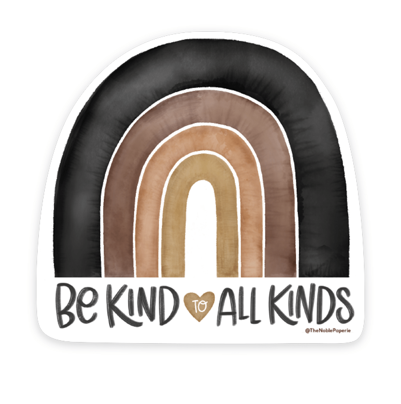The Noble Paperie Sticker Be Kind | Equality Equity Supportive Friendship Sticker