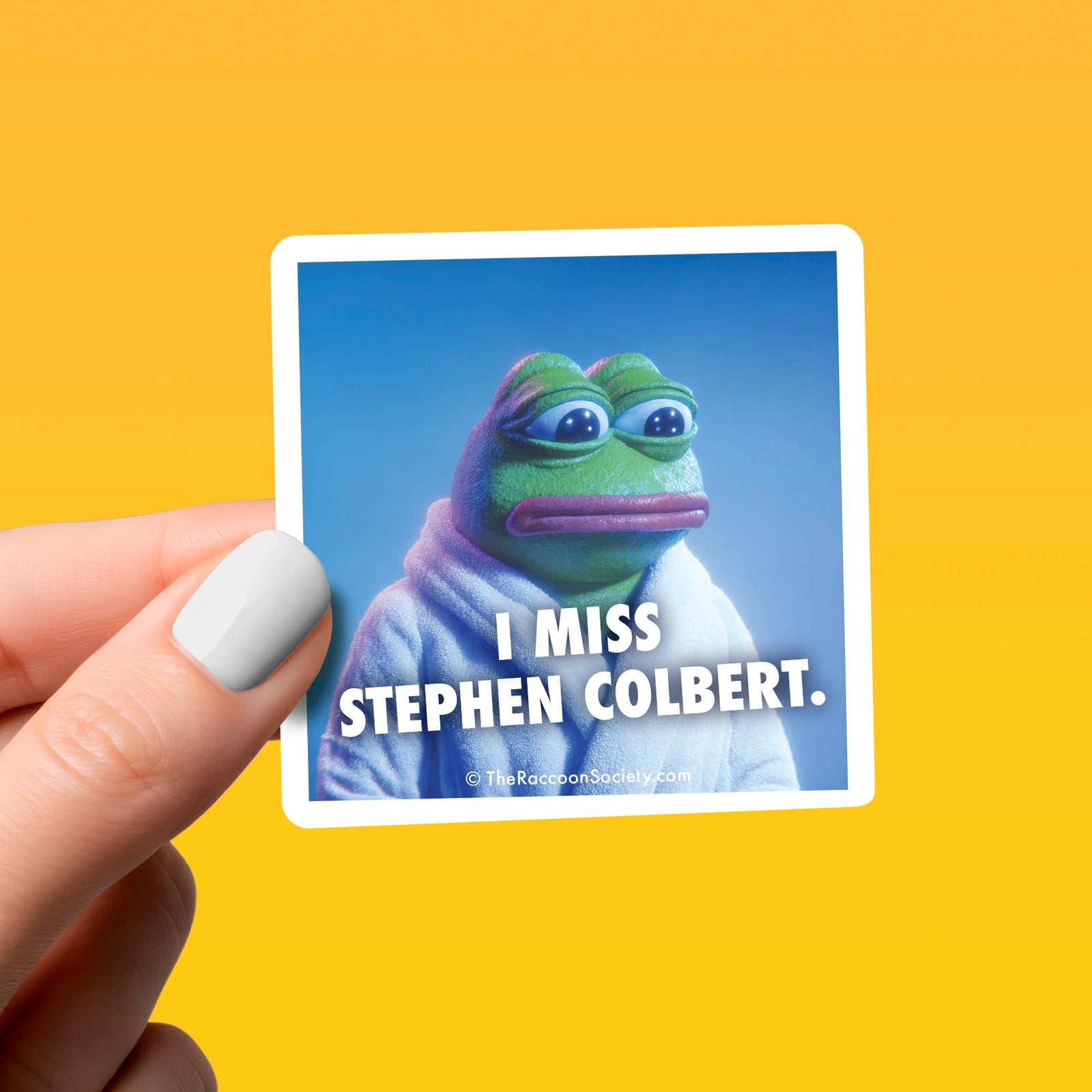 The Raccoon Society Cards I Miss Stephen Colbert Sticker