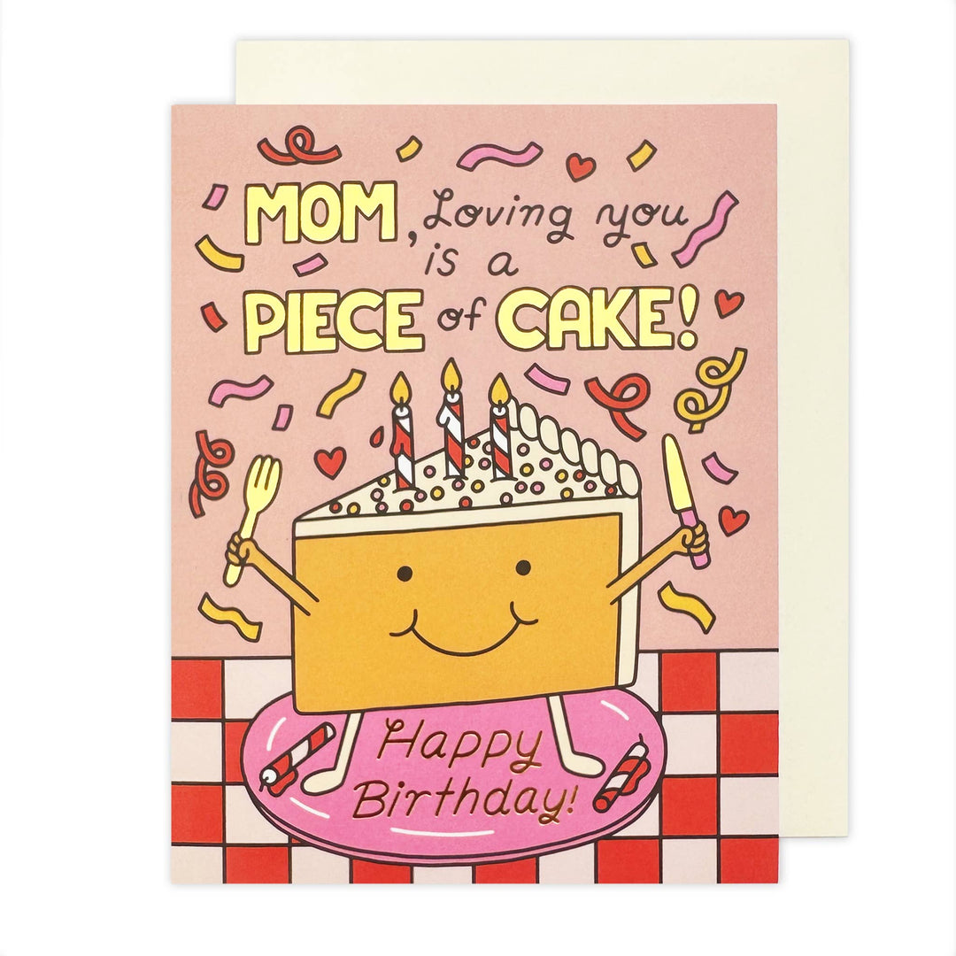 The Social Type Card Piece of Cake Mom Birthday Card