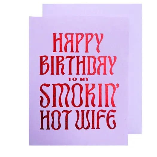 The Social Type Card Smokin' Hot Wife Birthday Card