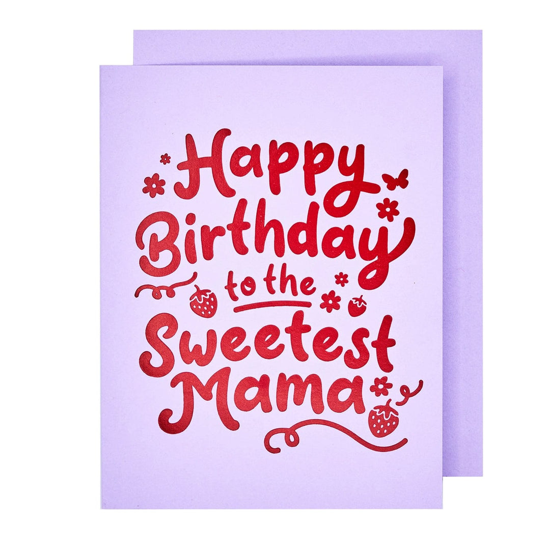 The Social Type Card Sweetest Mama Birthday Card