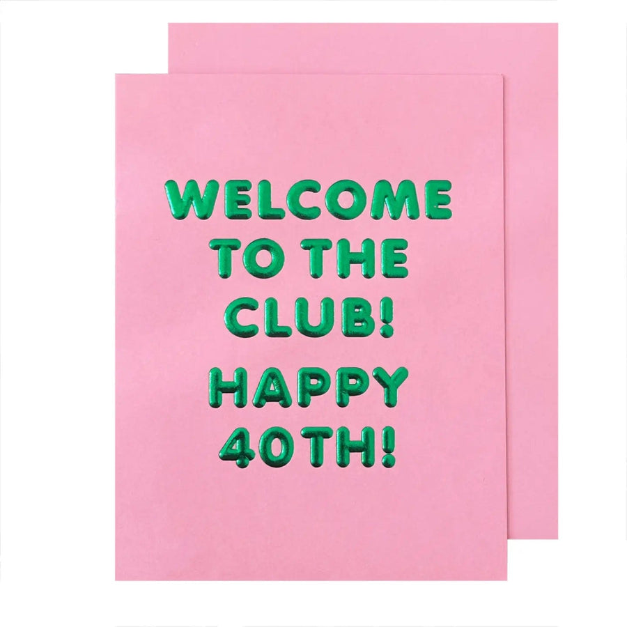 The Social Type Card Welcome To the Club! 40