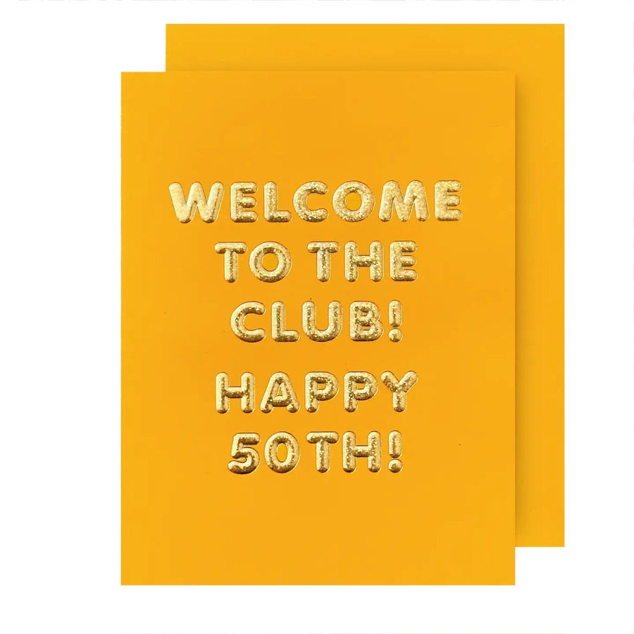 The Social Type Card Welcome To the Club! 50