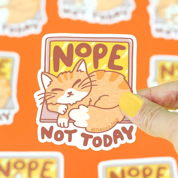 Turtle's Soup Sticker Nope Not Today Kitty Cat Holiday Gift Vinyl Sticker