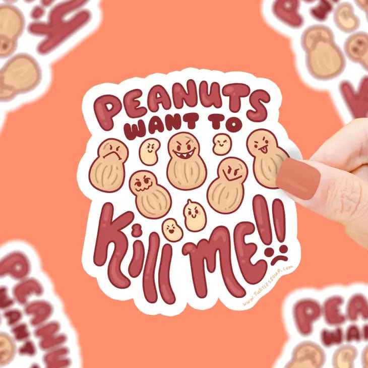 Turtle's Soup Sticker Peanuts Want To Kill Me Funny Allergy Sticker Vinyl Sticker