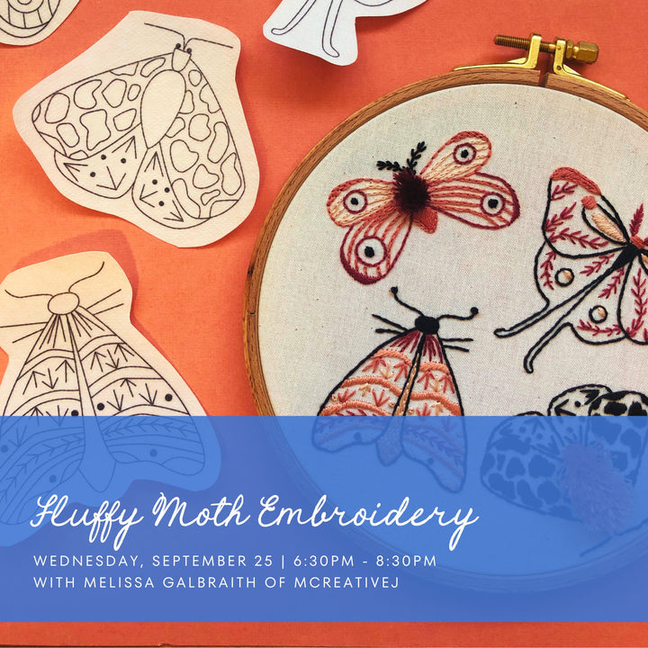 Fluffy Moth Embroidery Workshop - Wednesday, 9/25/24