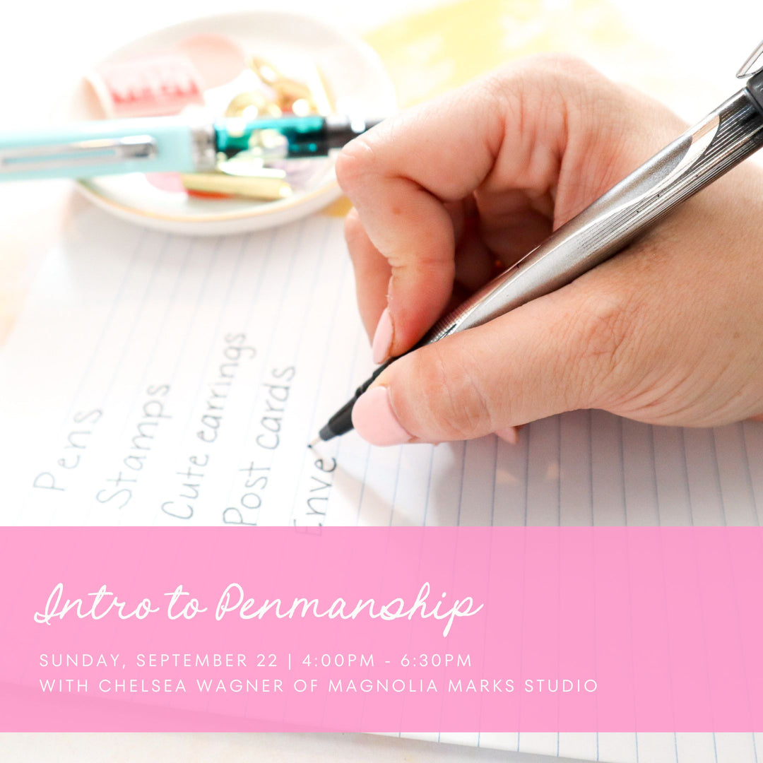 Intro to Penmanship Workshop - Sunday, 9/22/24