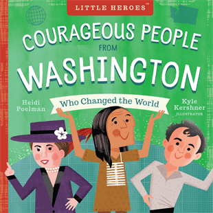 Workman Publishing Book Courageous People from Washington