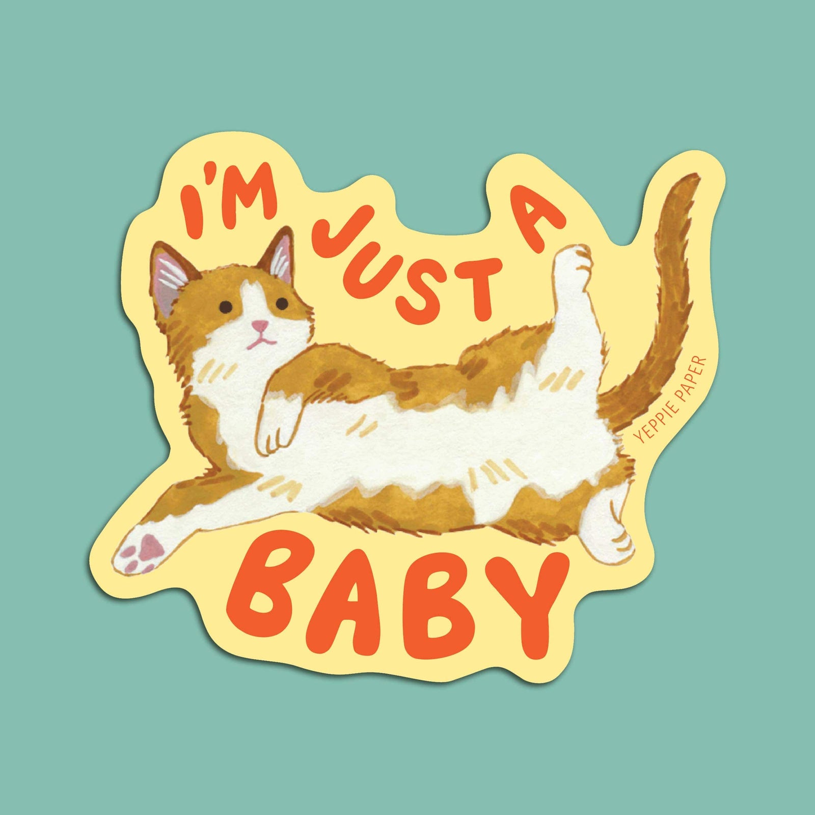 Yeppie Paper Cards Cute Kitten Sticker - "I'm Just A Baby"