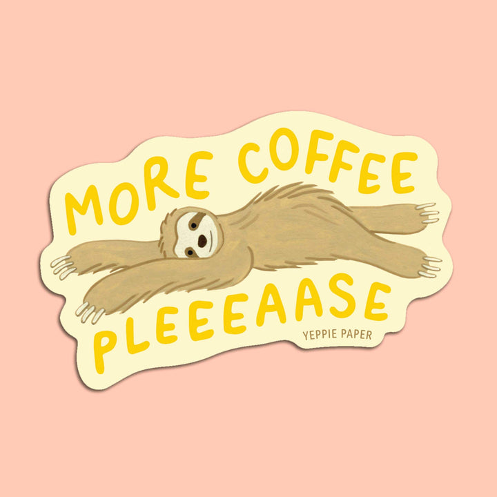 Yeppie Paper Cards More Coffee Please Sleepy Sloth- Die Cut Sticker