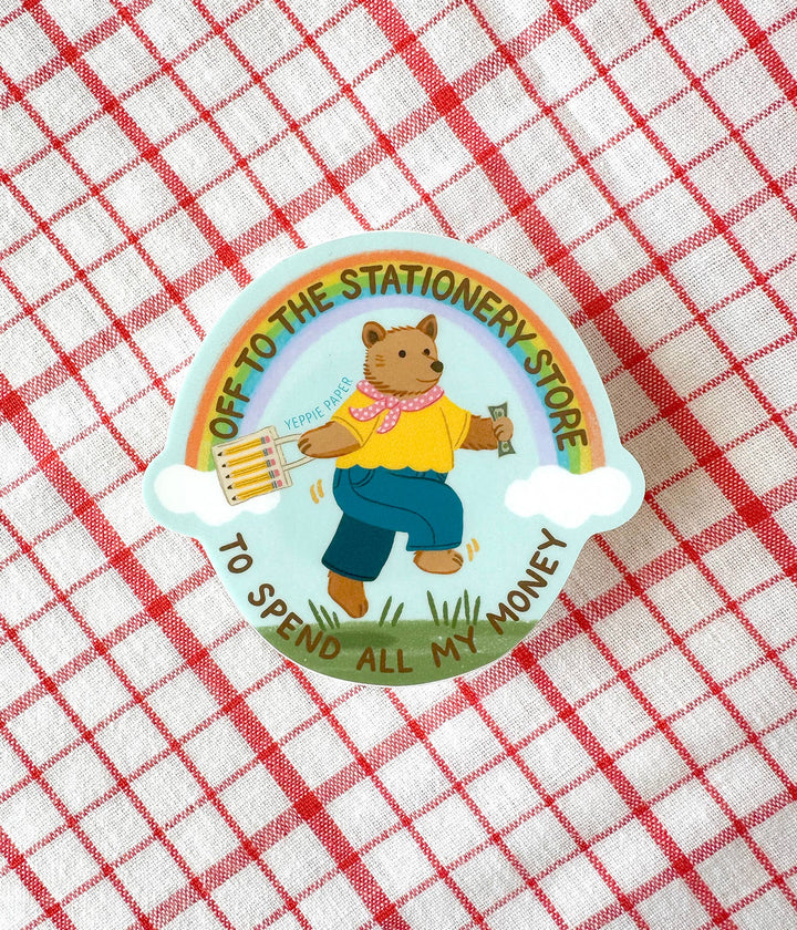 Yeppie Paper Cards Stationery Bear Sticker - "Off... To Spend All My Money"