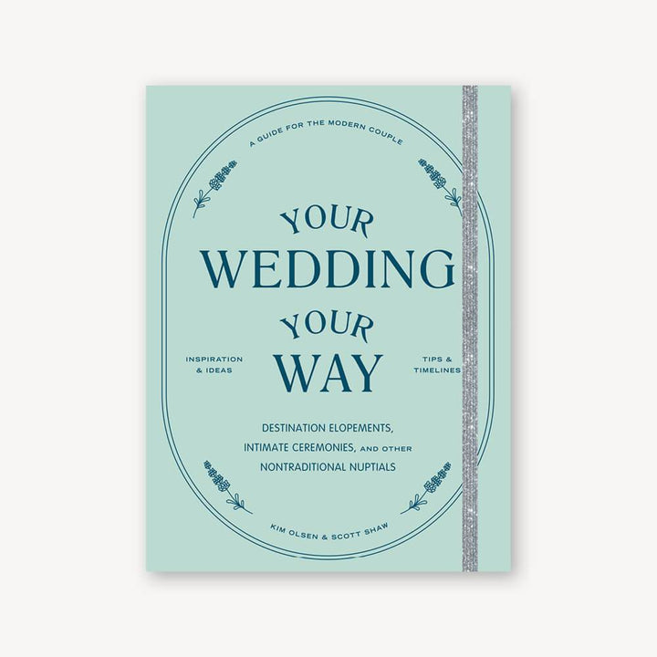 Chronicle Books Book Your Wedding Your Way