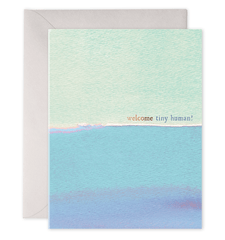 E. Frances Paper Card Welcome Tiny Human Card