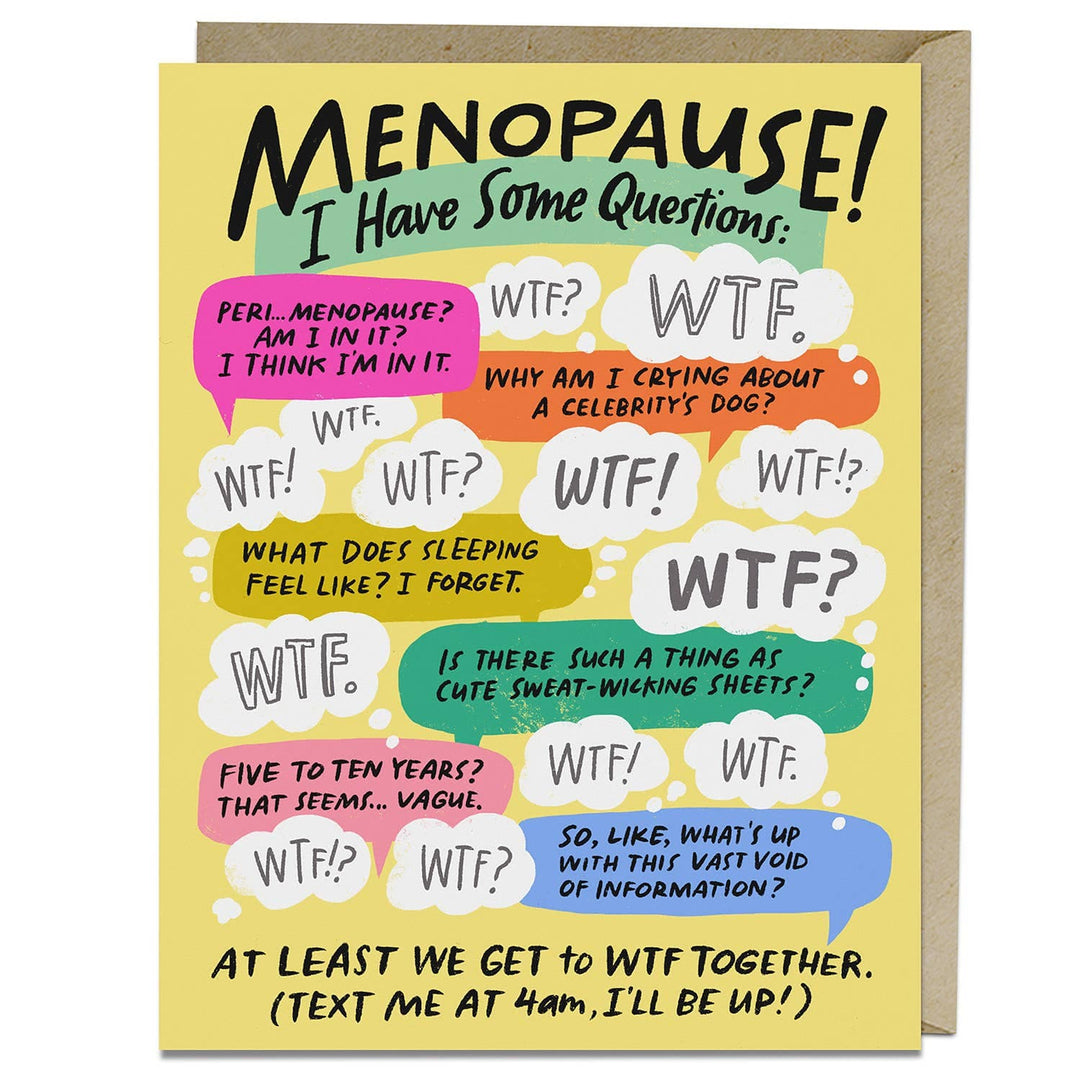 I Have Some Questions Menopause Card – Paper Luxe