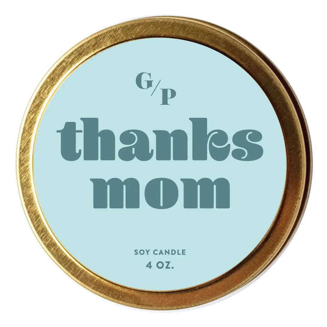 GP Candle Co Candle Thanks Mom 4 oz. Candle Tin