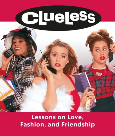 Hachette Desk Accessories Clueless: Lessons on Love, Fashion, and Friendship