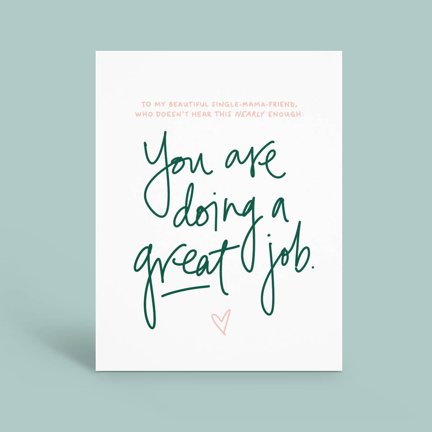 Hey Weegs Card Single Mama Great Job Card