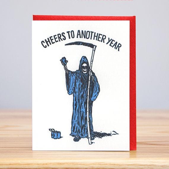 Huckleberry Letterpress Card Cheers to Another Year Reaper Card