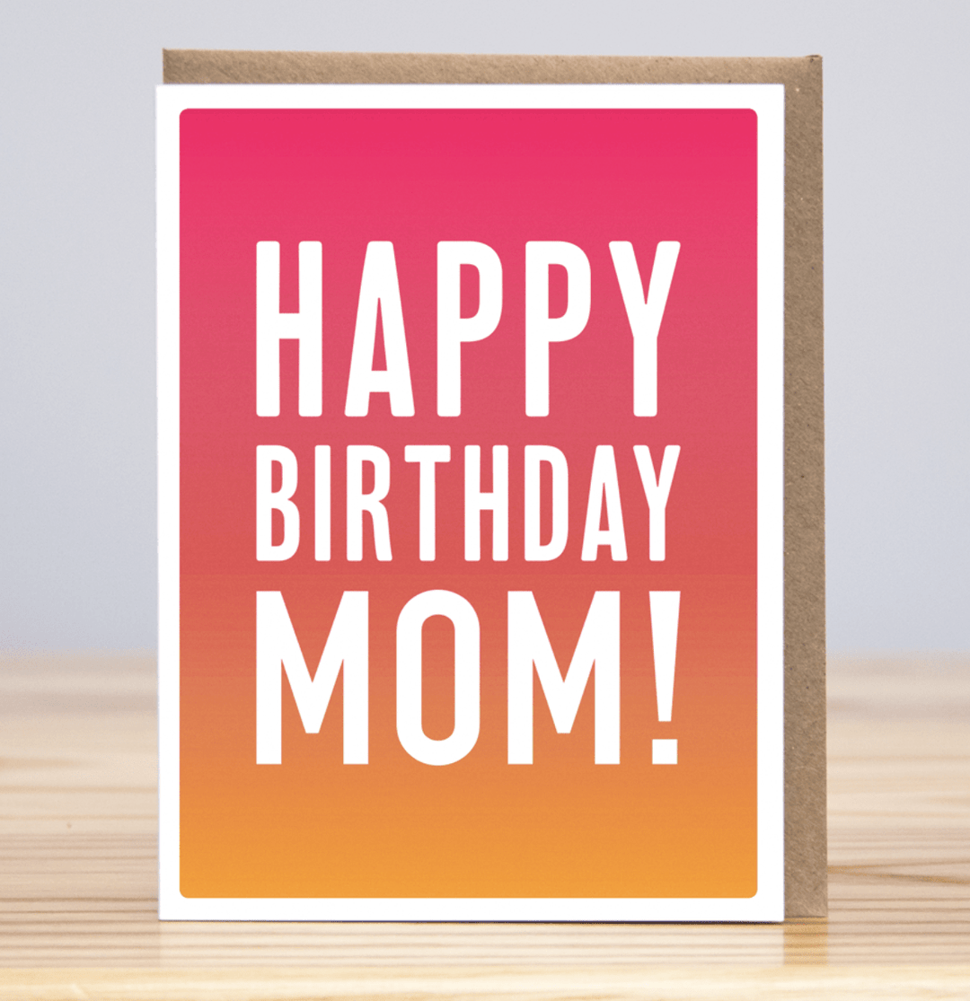 Huckleberry Letterpress Card Neon Ombre Happy Birthday Mom
